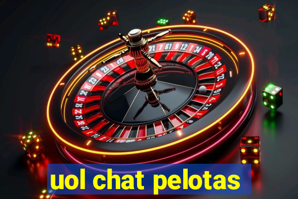 uol chat pelotas